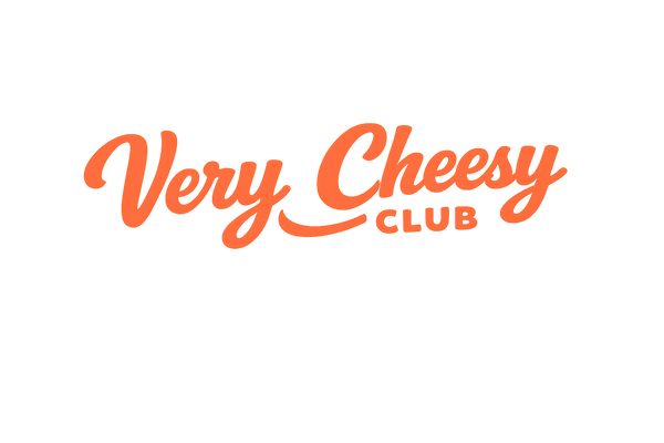 VERY CHEESY